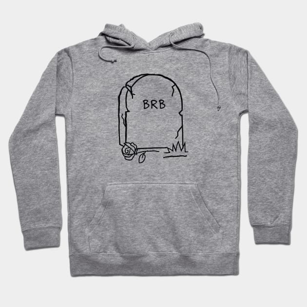 Be Right Back Hoodie by silanda